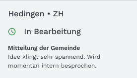 Hedingen ZH, In Bearbeitung. Idee klingt spannend. Wird momentan intern besprochen.
